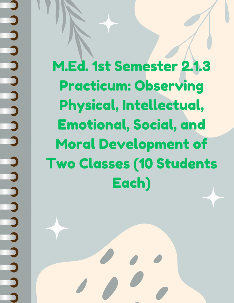 M.Ed. 1st semester 2.1.3 practicum